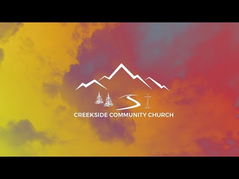 (May 8, 2022) | Creekside Community Church