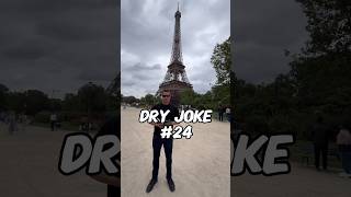Dry joke nr 24 in front of the Eiffel Tower #comedy #funny #dadjokes #eiffeltower #paris2024