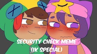 [Brawl Stars] Security Check Meme + 1k Special Resimi