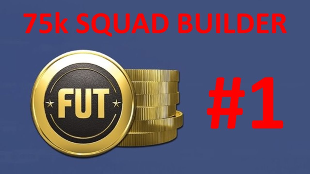75k SQUAD BUILDER | FIFA 19 SQUAD BUILDER