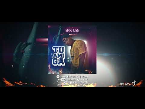 TU AMIGA 😈 ERIC LEE (AUDIO COVER)