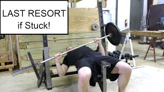 NEVER Bench Press Without a Spotter - What to Do if You Get Into Trouble