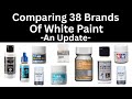 Comparing 38 Different Brands Of White Paint - An Update