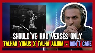 PAKISTANI RAPPER REACTS TO DON'T CARE - Talhah Yunus | Talha Anjum | Prod. by Jokhay