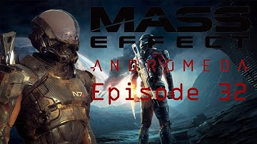 Comparatively Alien | Mass Effect Andromeda | Episode 32