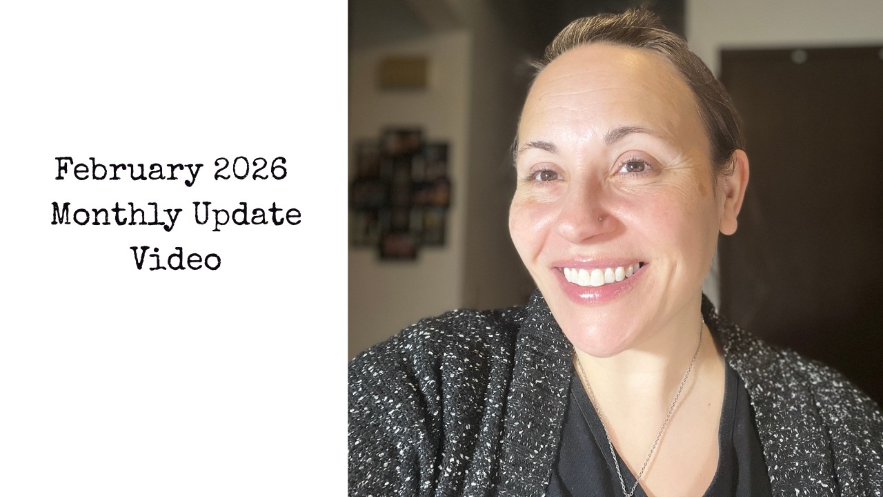 February 2026 Monthly Update Video