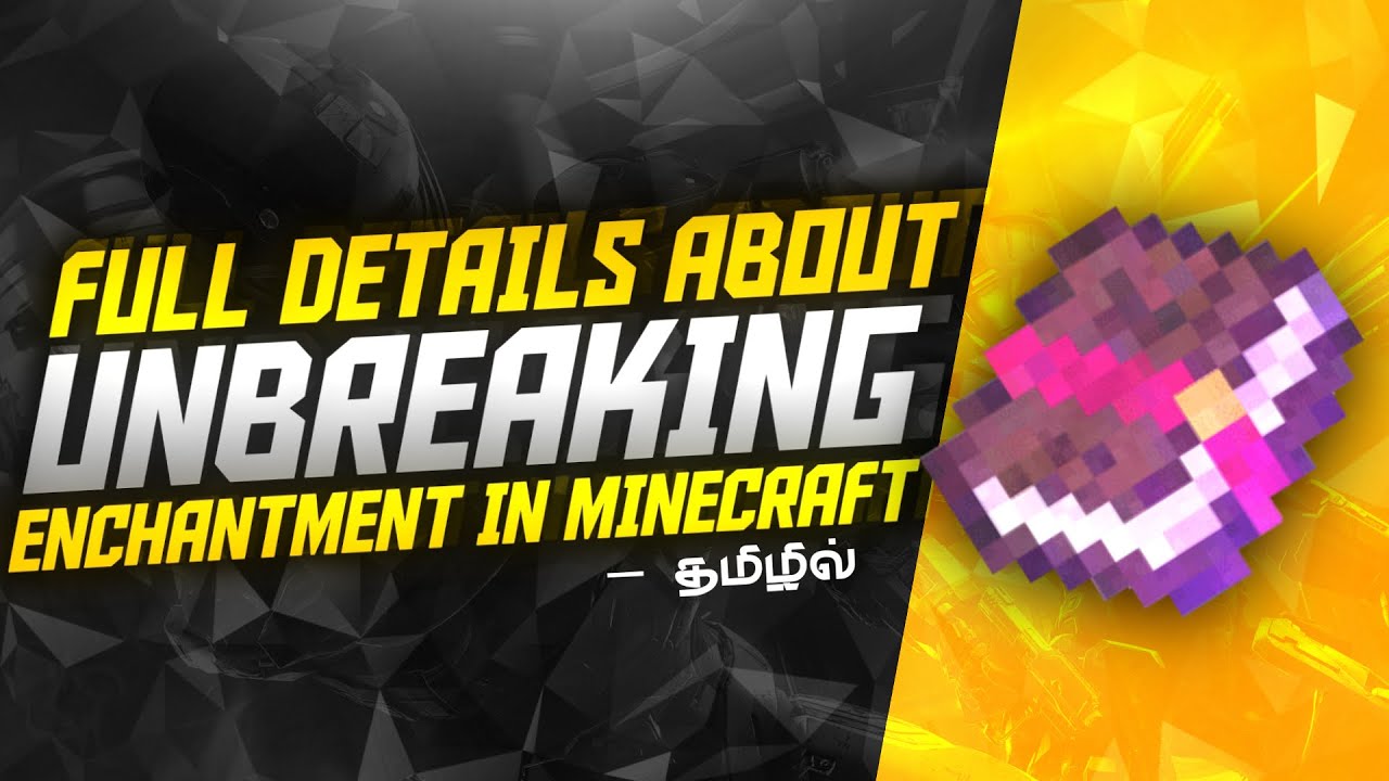 Fully Explained About Unbreaking Enchantment in Minecraft (Tamil) Par