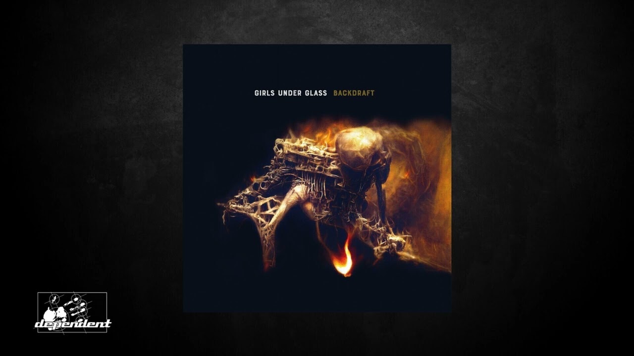 Girls Under Glass - Backdraft (Prelude) adlı videoyu YouTube'da izle Girls Under Glass - Backdraft (Prelude) adlı videoyu YouTube'da izle