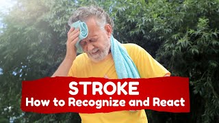 Stroke Warning Signs You Must Never Ignore: Recognize & React FAST