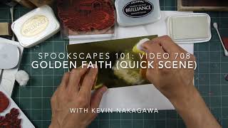 Stampscapes 101: Video 708 GOLDEN FAITH Quick Scene (full video)