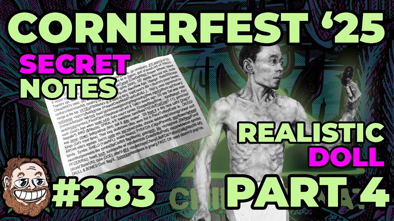 Episode 283 - Cornerfest '25 Part 4