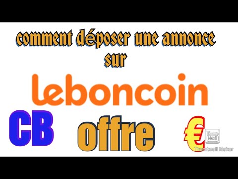 COMMENT DÉPOSER Une ANNONCE OFFRE SUR LEBONCOIN AVEC UN SMARTPHONE| LEBONCOIN POUR LES NULS