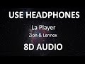 Zion & Lennox - La Player ( 8D Audio ) 🎧