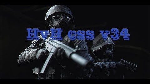 HvH counter strike source v34