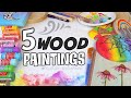 PAINTING ON WOOD - 5 Easy Art Design Ideas with Acrylic Paint