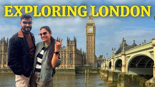 Trip to London | Big Ben, London Eye, Tower Bridge and more | Must Visit Places In London