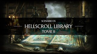 SCENARIO IX - HELLSCROLL LIBRARY - TOME II