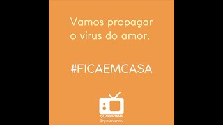 Challenge Quarentena Tv