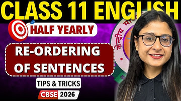Reordering of Sentences | Class 11 English Grammar ✍ CBSE 2026 | Jumbled Words Tricks 🏆 Nikita Singh