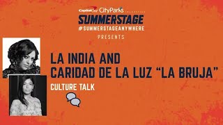 SummerStage Anywhere Culture Talk: La India and Caridad De La Luz "La Bruja"
