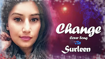 Change - Gurneet Dosanjh FEMALE VERSION | SURLEEN | Superhit Punjabi Song | Bolly Holly Baba |Punjab