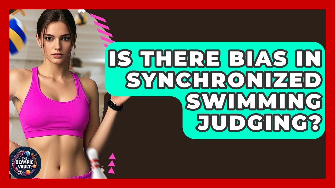 Is There Bias In Synchronized Swimming Judging? - The Olympic Vault