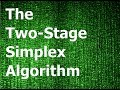 The Two Stage Simplex Method