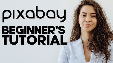 How to Use Pixabay: A Comprehensive Guide to Finding and Using Free Stock Photos and Videos