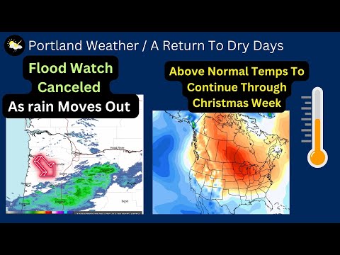 Portland Weather:  Rainy Pattern Ending, Flood Watch Canceled