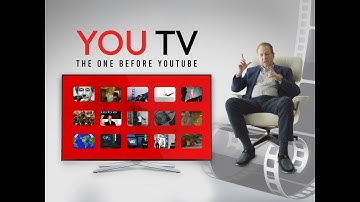 YOU TV - The One Before YouTube