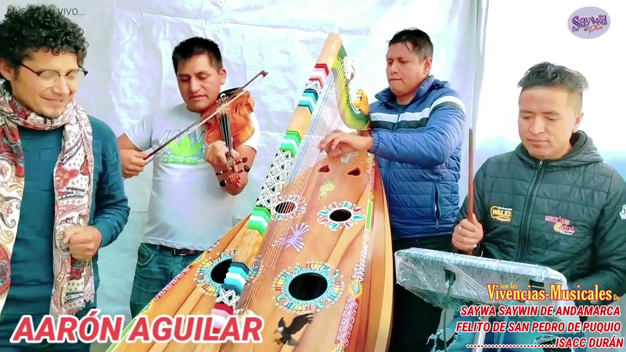 ARPA Y VIOLÍN | AARÓN AGUILAR ' SAYWA SAYWIN Y FELITO DE PUQUIO HUAYNOS POPULARES 🎶