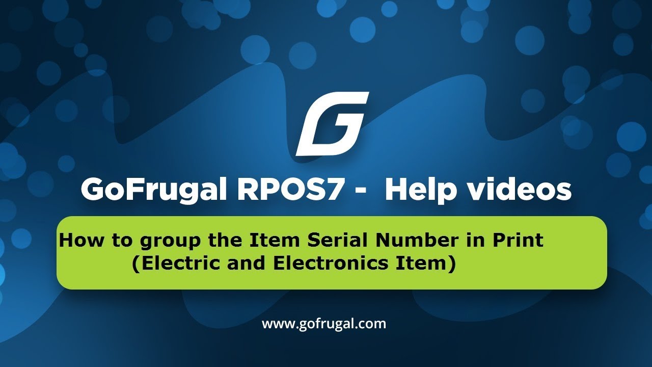 GoFrugal RPOS7 - Group Serial Numbers in Print (Electronics)