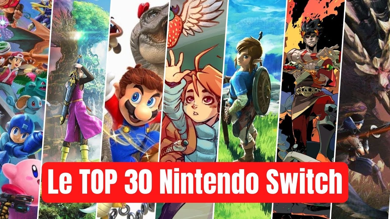 Le Top 30 des meilleurs jeux Nintendo Switch ! 🎮 - YouTube