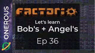 Factorio Let's Learn Bob's + Angel's Ep 36: Power problems Solar time.