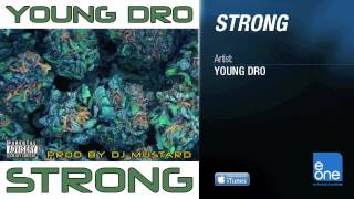 Young Dro "Strong"