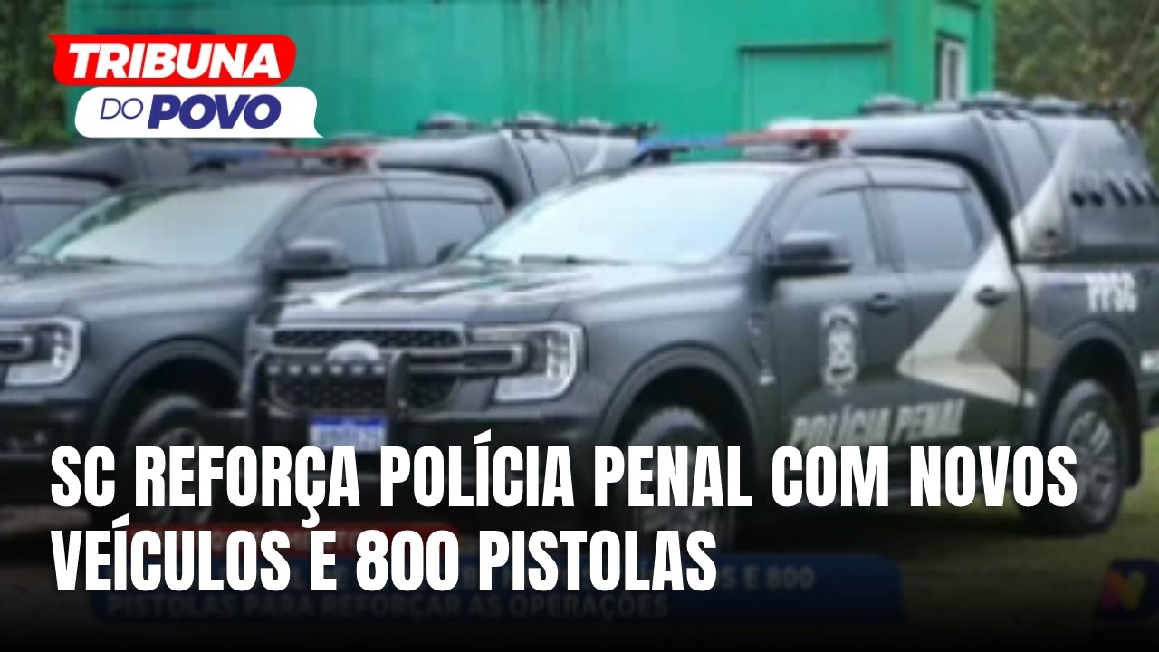 Polícia Penal de Santa Catarina reforça operações com novos equipamentos