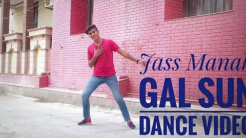 Gal sun dance | Jass manak | Gal sun tu mundiya dance | Gal sun song | preetinder |