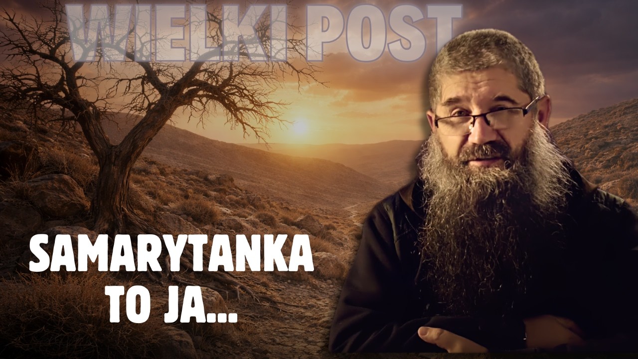 08.03.2026 Samarytanka to ja