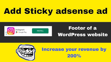 How to add sticky footer AdSense ads to your website | Safe way to implement sticky AdSense ads