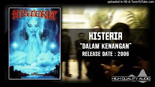 Histeria - Dalam Kenangan 2006 (Full Album)