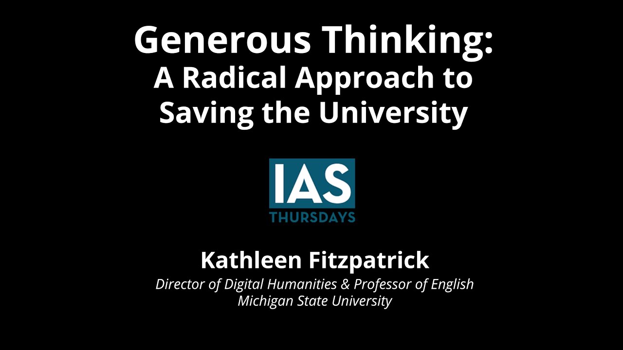 IAS Thursdays | Generous Thinking: A Radical Approach to Saving the ...