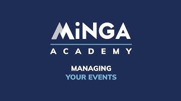 Managing Your Events With Minga