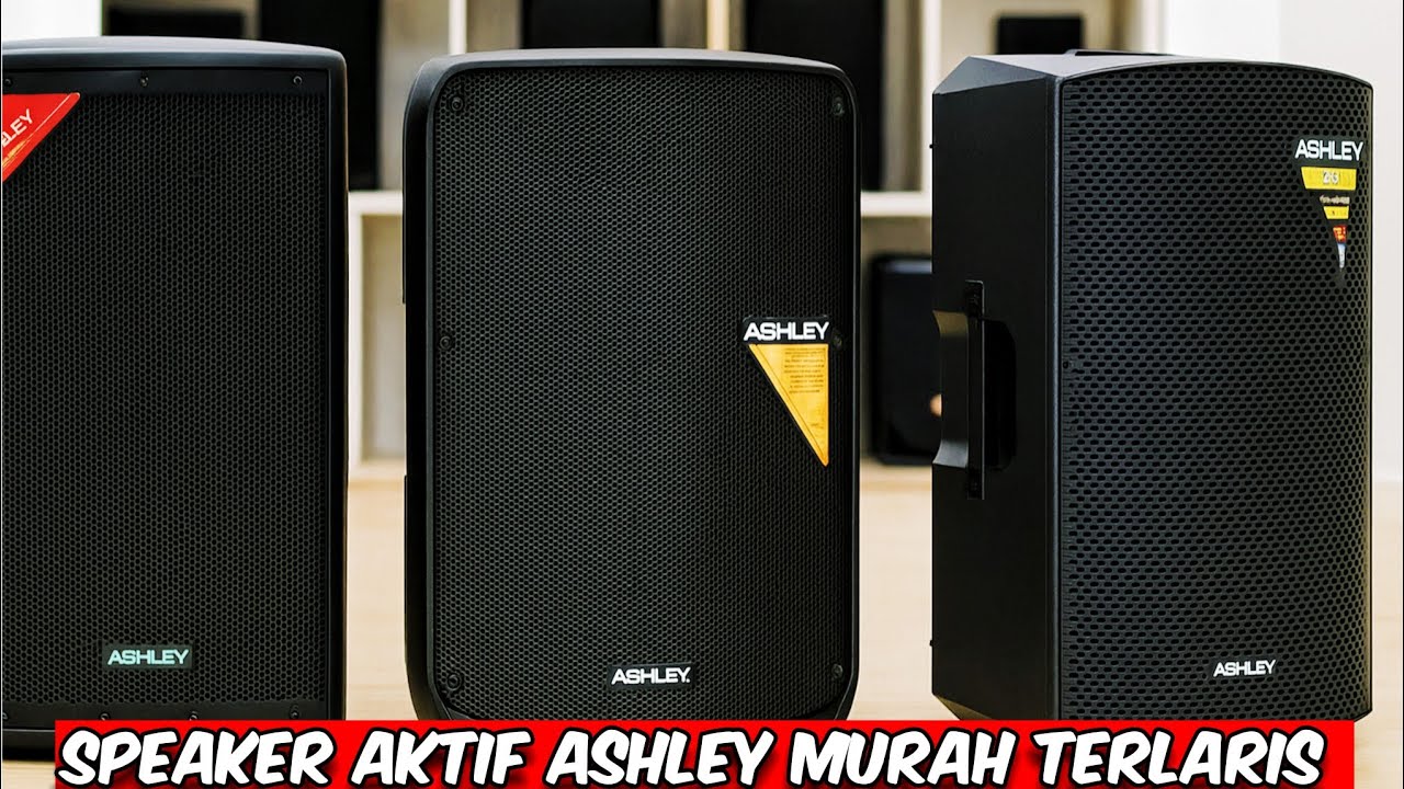Harga speaker aktif ashley terbaru bikin kaget 