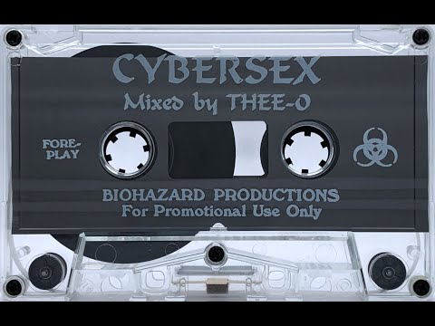 Thee-O - Cybersex Mixtape Series