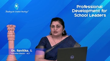 Professional Development for School Leaders | Dr Savitha L | Academy for Creative Teaching