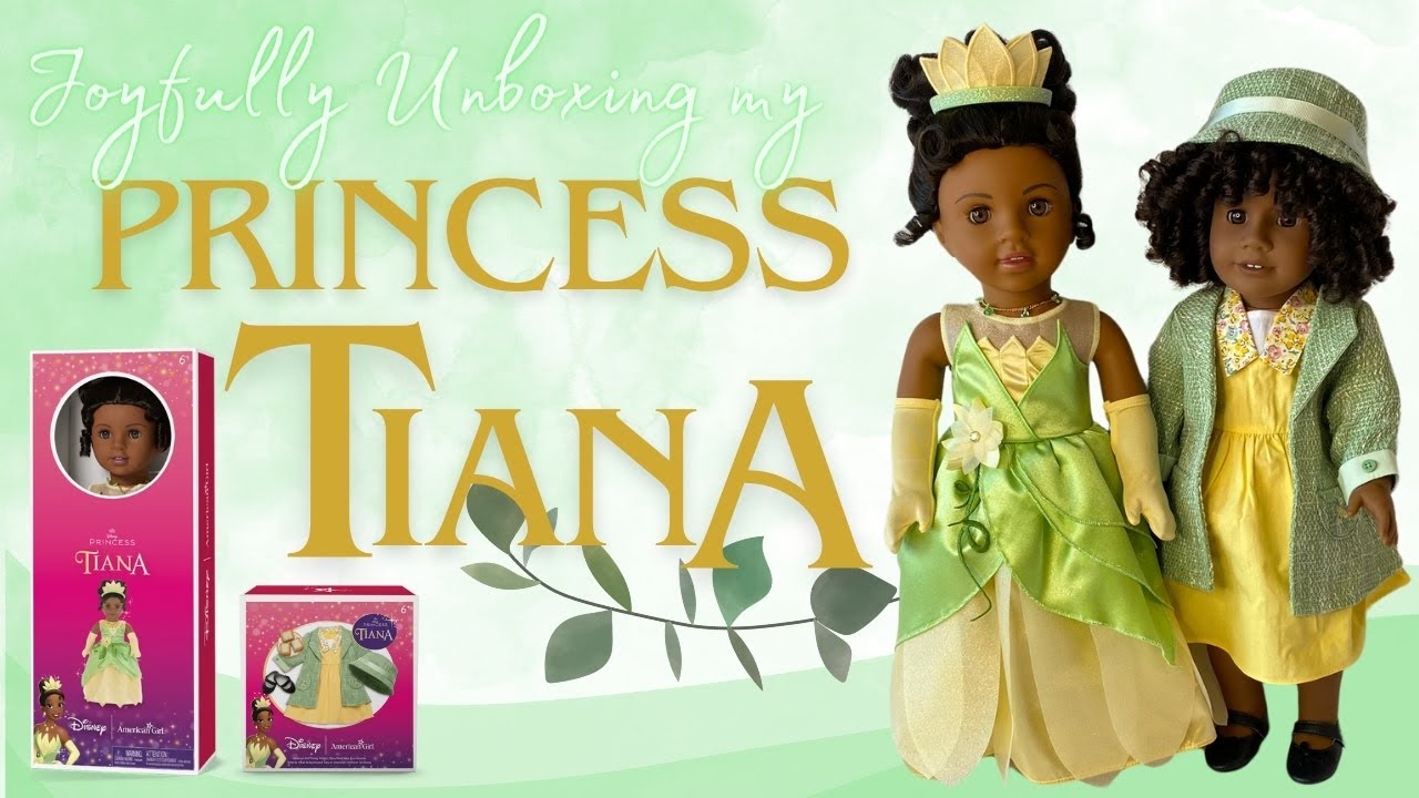 Joyfully Unboxing My Princes Tiana | Disney x American Girl | Work Dress |  Comparison with Claudie