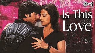 Is This Love - Lofi Mix | Mohit Chauhan, Shreya Ghoshal | Pritam | Kismat Konnection