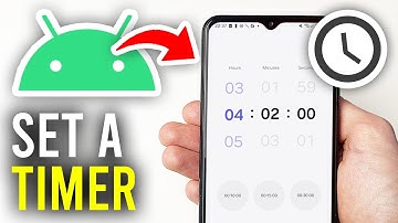 How To Set Timer On Android - Full Guide