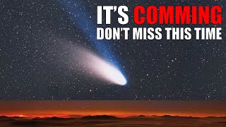 A Radiant Comet Is Approaching Us! It Will Outshine the Brightest Stars!