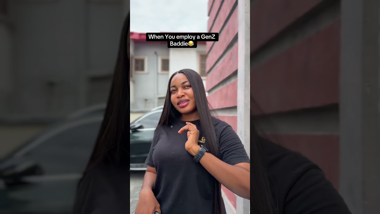 When You Employ a GenZ Baddie😂. #funnyvideo